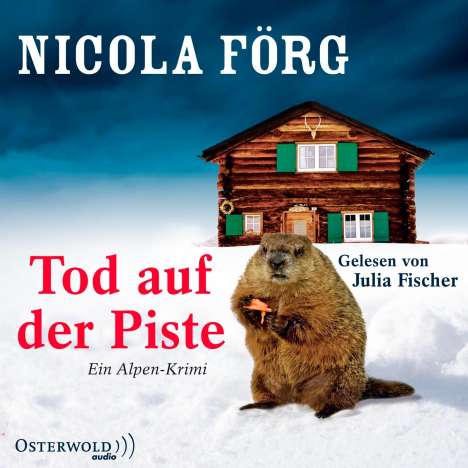 Nicola Förg: Tod auf der Piste, 3 CDs