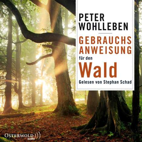 Peter Wohlleben: Gebrauchsanweisung für den Wald, 6 CDs