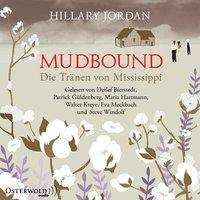 Hillary Jordan: Mudbound - Die Tränen von Mississippi, 7 CDs