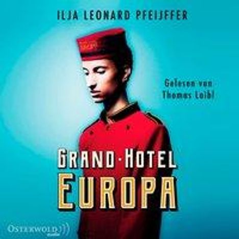 Ilja Leonard Pfeijffer: Grand Hotel Europa, 3 CDs