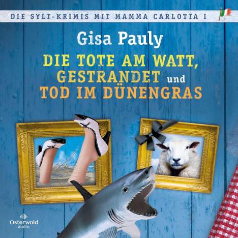 Gisa Pauly: Die Sylt-Krimis mit Mamma Carlotta I (Mamma Carlotta ), 3 MP3-CDs