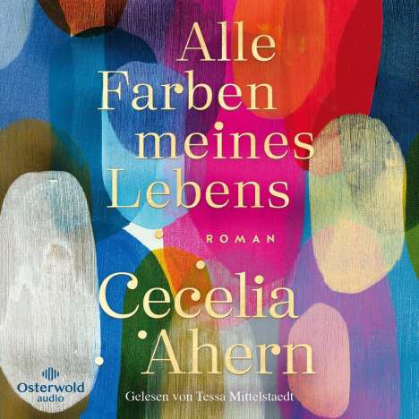 Cecelia Ahern: Alle Farben meines Lebens, MP3-CD