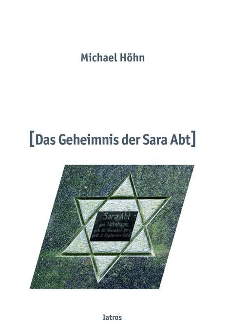 Michael Höhn: Höhn, M: Geheimnis der Sara Abt, Buch
