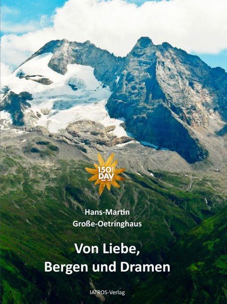 Hans-Martin Große-Oetringhaus: Von Liebe, Bergen und Dramen, Buch