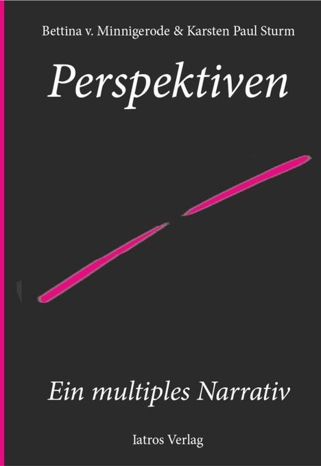 Bettina von Minnigerode: Perspektiven, Buch