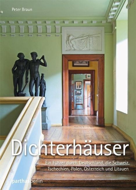 Peter Braun: Dichterhäuser, Buch