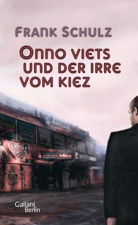 Frank Schulz: Onno Viets und der Irre vom Kiez, Buch