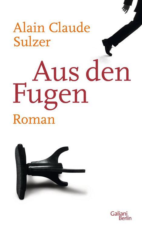 Alain Cl. Sulzer: Sulzer, A: Aus den Fugen, Buch