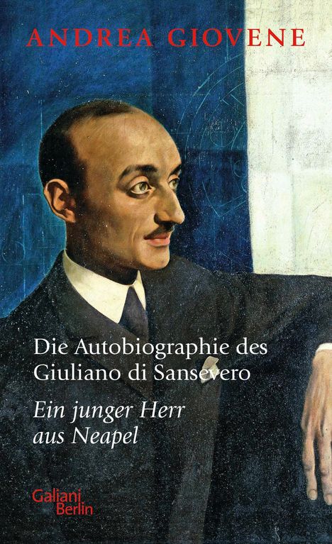 Andrea Giovene: Die Autobiographie des Giuliano di Sansevero, Buch