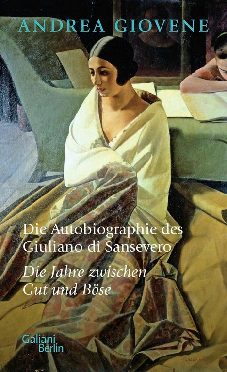 Andrea Giovene: Die Autobiographie des Giuliano di Sansevero, Buch