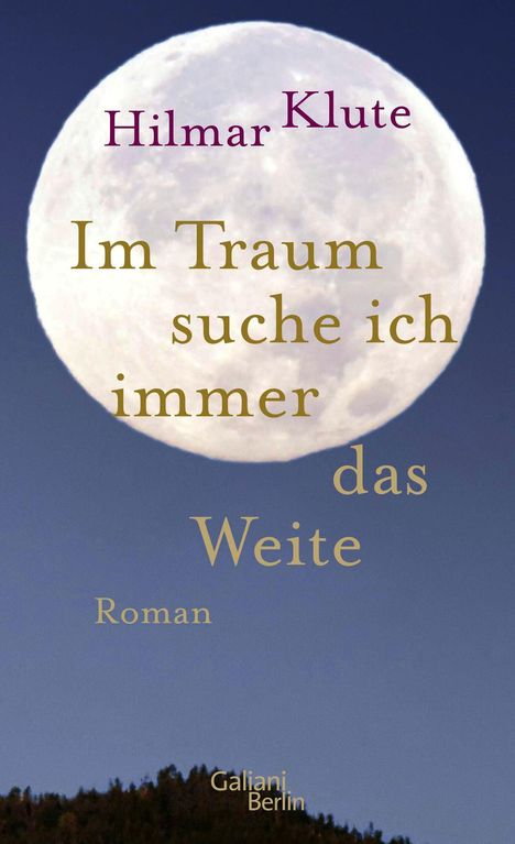 Hilmar Klute: Im Traum suche ich immer das Weite, Buch