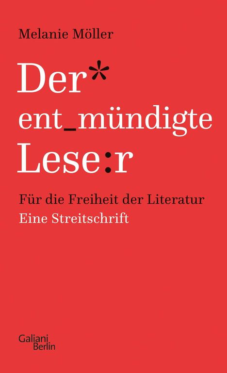 Melanie Möller: Der entmündigte Leser, Buch