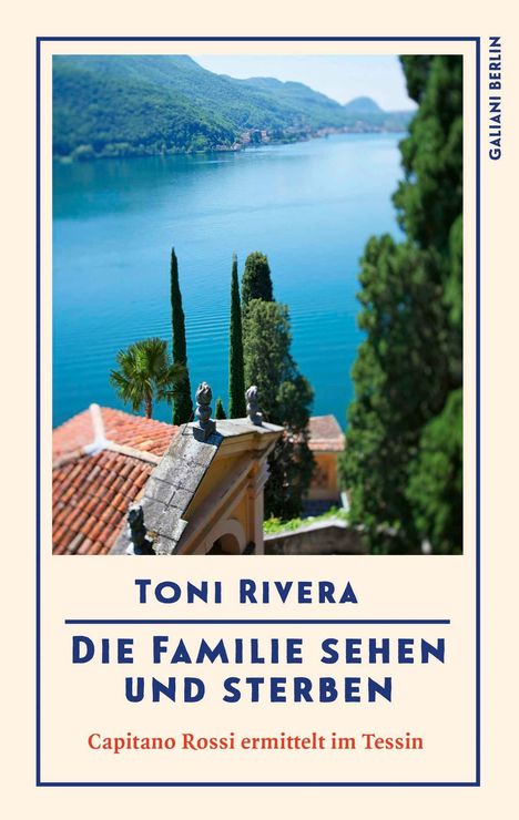 Toni Rivera: Die Familie sehen und sterben, Buch