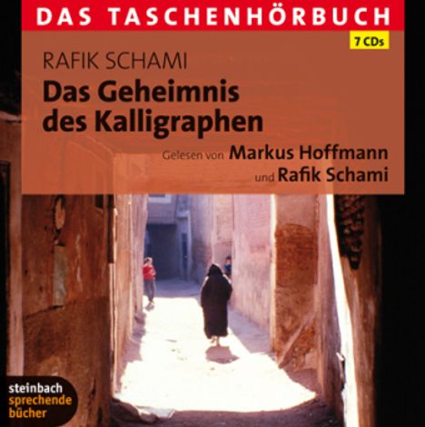Rafik Schami: Das Geheimnis des Kalligraphen, 7 CDs