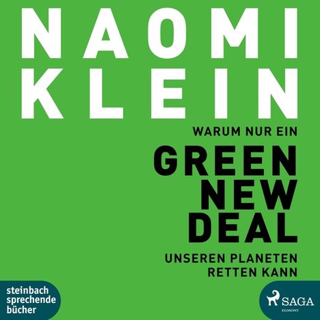 Naomi Klein: Warum nur ein Green New Deal unseren Planeten retten kann, 2 MP3-CDs