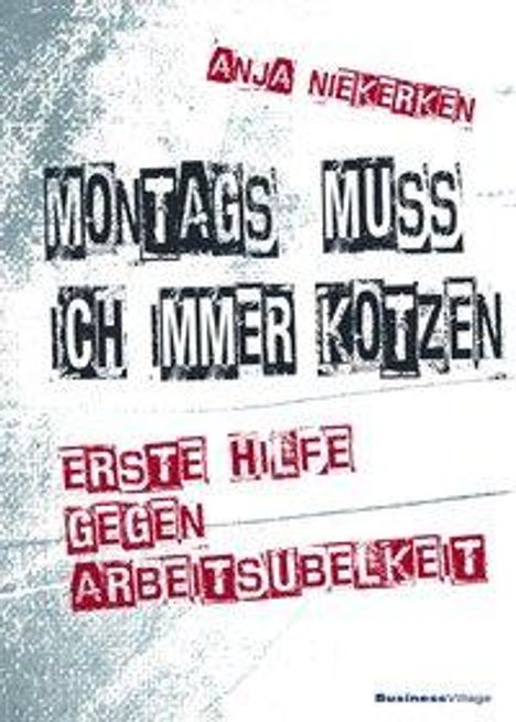 Anja Niekerken: Montags muss ich immer kotzen, Buch