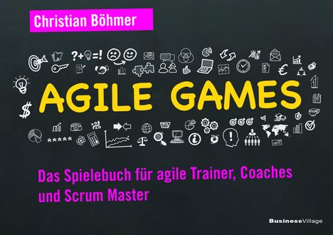 Christian Böhmer: Agile Games, Buch
