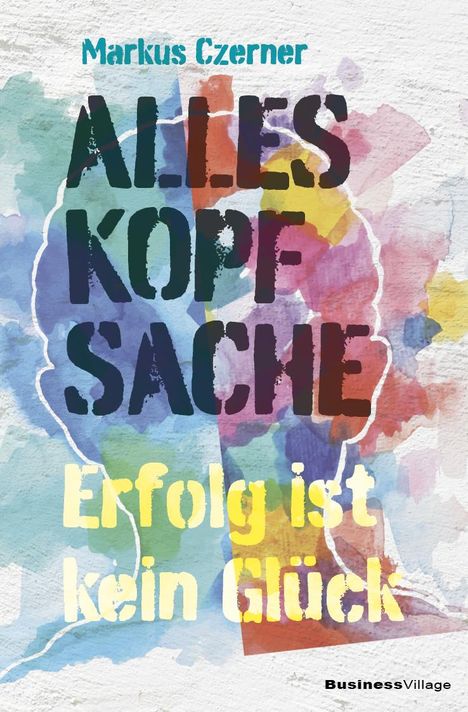 Markus Czerner: Alles Kopfsache, Buch