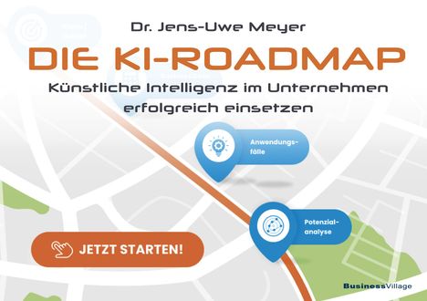 Jens-Uwe Meyer: Die KI-Roadmap, Buch