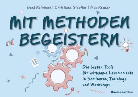 Gerd Kalmbach: Mit Methoden begeistern, Buch
