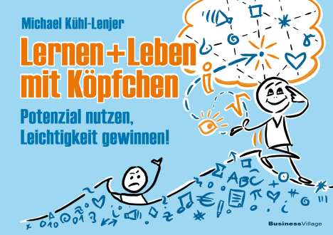 Michael Kühl-Lenjer: Leben und Lernen mit Köpfchen, Buch