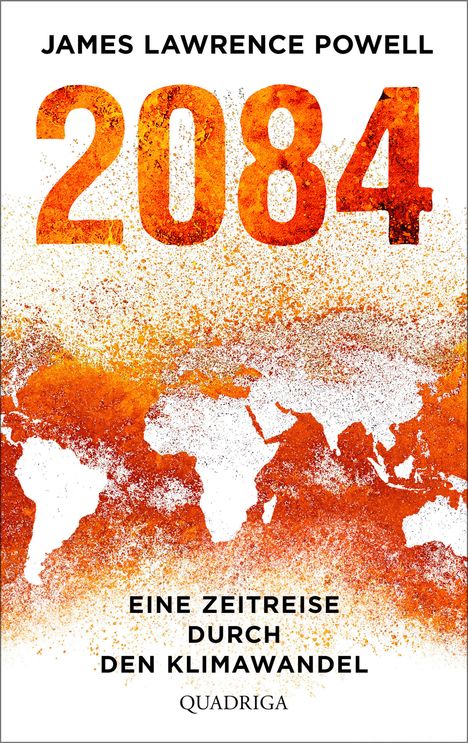 James Lawrence Powell: 2084, Buch
