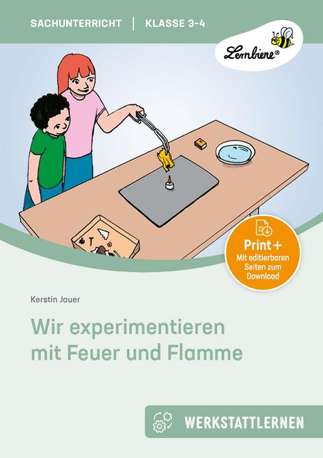 Kerstin Jauer: Wir experimentieren mit Feuer und Flamme, 1 Buch und 1 Diverse