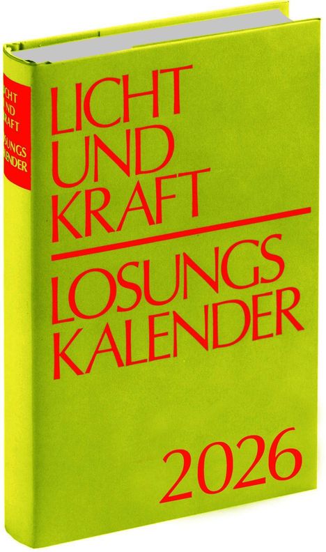 Licht und Kraft/Losungskalender 2026 Buchausgabe gebunden, Buch