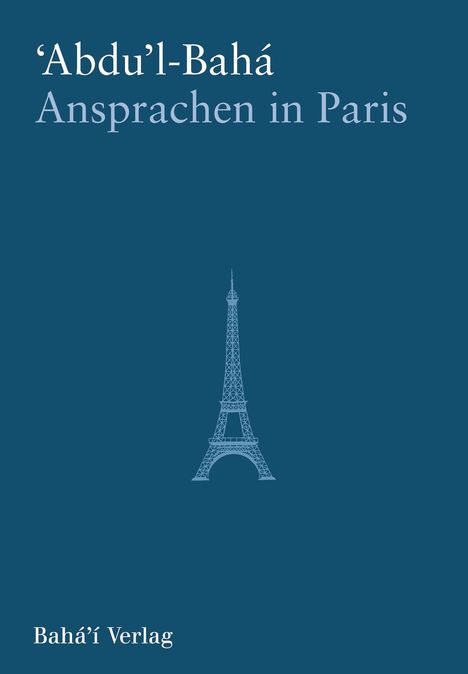 'Abdu'l-Bahá: Ansprachen in Paris, Buch