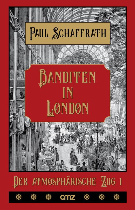 Paul Schaffrath: Banditen in London, Buch