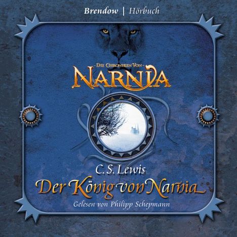 Clive St. Lewis: Die Chroniken von Narnia 02. Der König von Narnia, 3 CDs