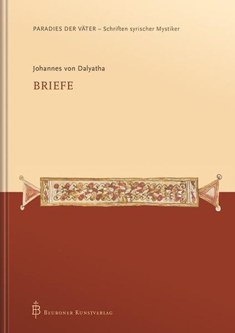 Johannes von Dalyatha - Briefe, Buch