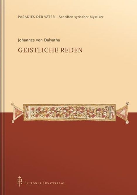 Johannes von Dalyatha - Geistliche Reden, Buch