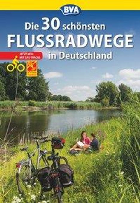 Oliver Kockskämper: Die 30 schönsten Flussradwege in Deutschland mit GPS-Tracks Download, Buch