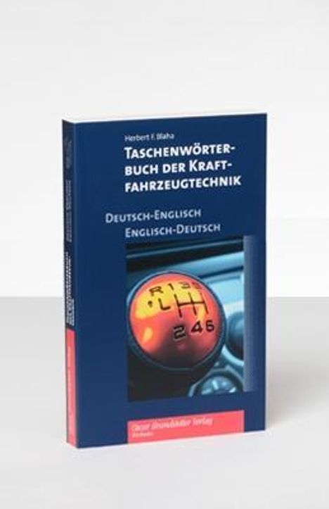 Herbert F. Blaha: Blaha, H: Taschenwörterbuch der Kraftfahrzeugtechnik Deutsch, Buch