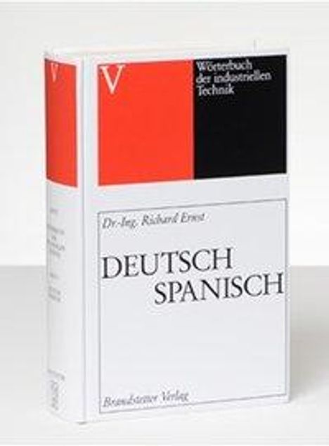 Richard R. Ernst: Ernst, R: Wörterbuch der industriellen Technik Band 5, Buch