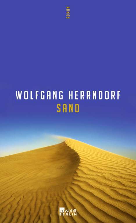 Wolfgang Herrndorf (1965-2013): Sand, Buch