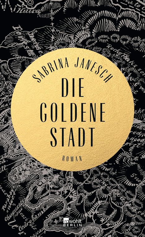 Sabrina Janesch: Die goldene Stadt, Buch