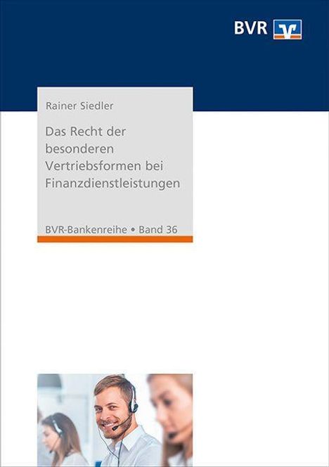 Rainer Siedler: Siedler, R: Recht der besonderen Vertriebsformen bei Finanzd, Buch