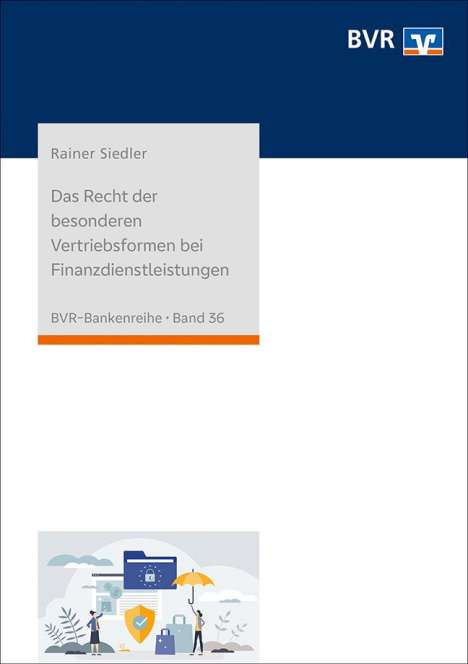 Rainer Siedler: Das Recht der besonderen Vertriebsformen bei Finanzdienstleistungen, Buch