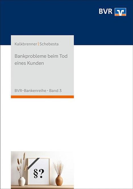 Michael Schebesta: Bankprobleme beim Tod eines Kunden, Buch