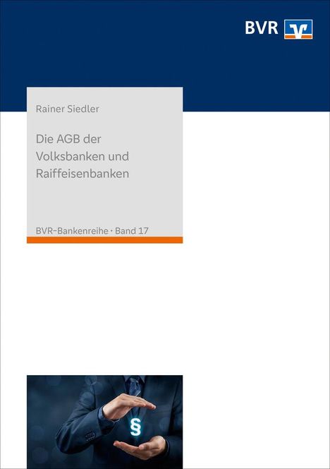 Rainer Siedler: Die AGB der Volksbanken und Raiffeisenbanken, Buch