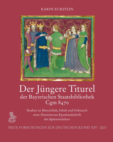 Karin Eckstein: Der Jüngere Titurel der Bayerischen Staatsbibliothek, Cgm 8470, Buch