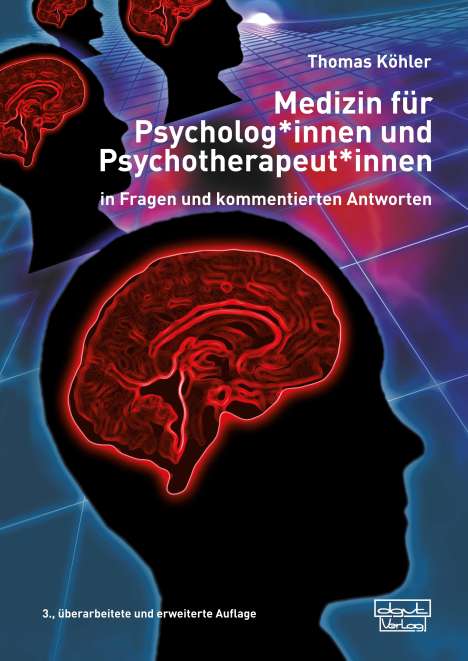 Thomas Köhler: Medizin für Psycholog*innen und Psychotherapeut*innen, Buch