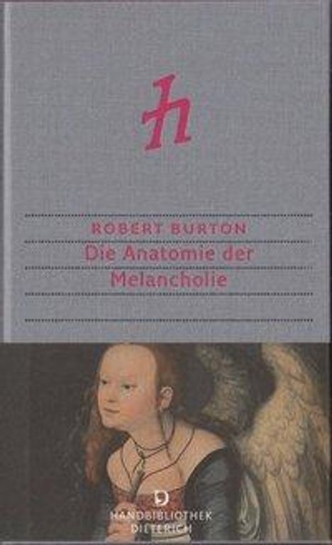Robert Burton: Burton, R: Anatomie der Melancholie, Buch