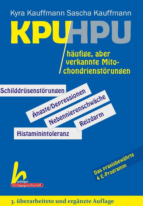 Kyra Kauffmann: KPU/HPU häufige, aber verkannte Mitochondrienstörungen, Buch