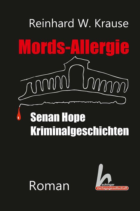 Reinhard W. Krause: Mords-Allergie, Buch