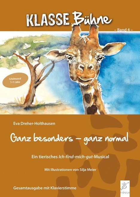 "KLASSE Bühne - Band 4", "Ganz besonders – ganz normal", Schulmusical, Giraffe und Baum in Aquarell.