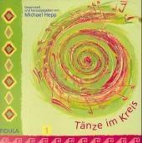 Tänze im Kreis 1. CD, CD