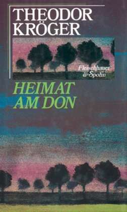 Theodor Kröger: Heimat am Don, Buch